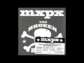 MxPx - The Broken Bones EP (Full)