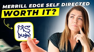 Merrill Edge Self Directed Review 2025 | Pros and Cons | Detailed Overview - Honest & Unbiased