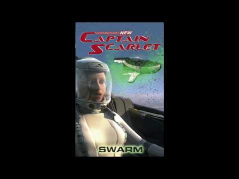 Gerry Anderson's New Captain Scarlet - Swarm (Part 1)