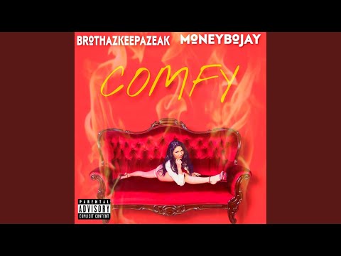 Comfy (feat. MoneyBoJay)