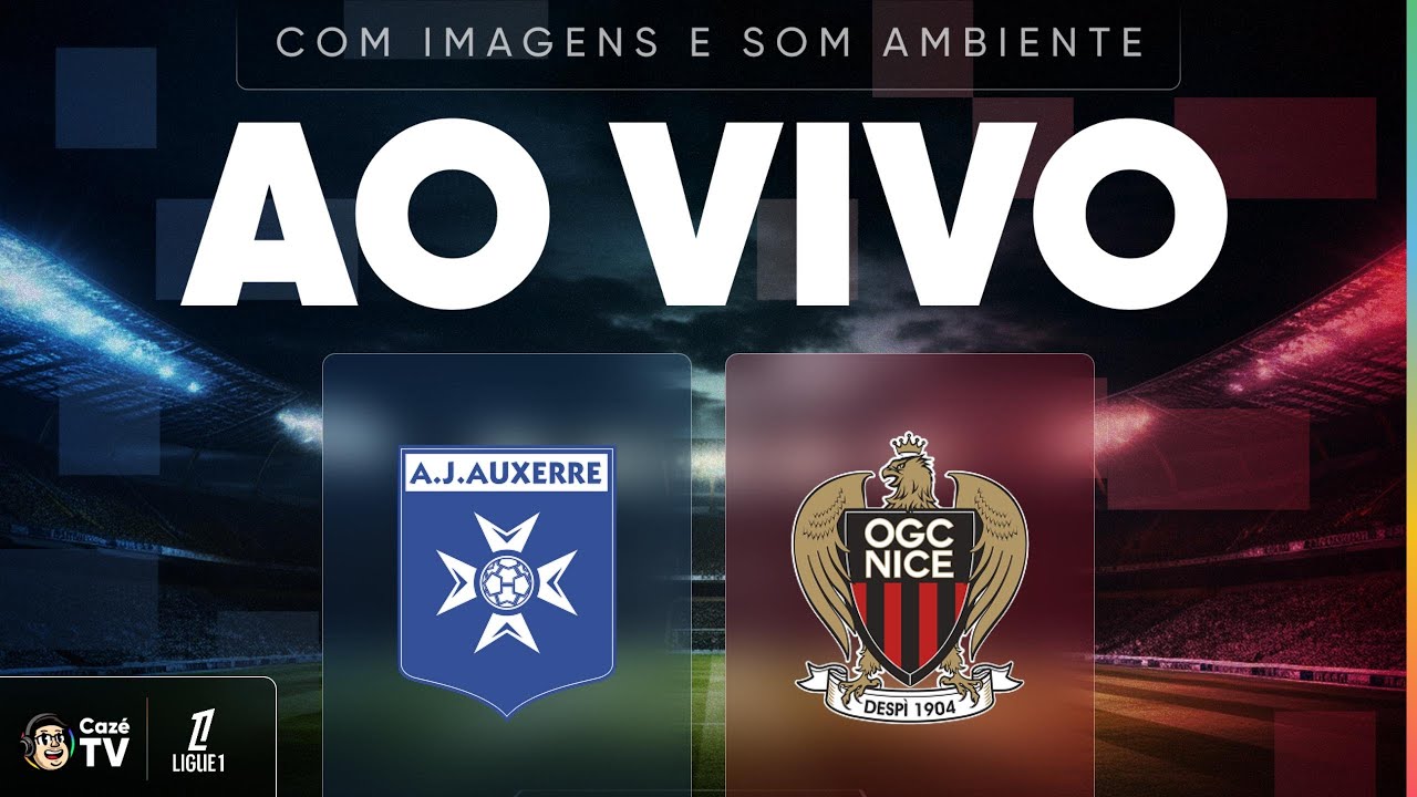 AO VIVO E COM IMAGENS (SOM AMBIENTE): AUXERRE X NICE | LIGUE 1 2025/2026 | 33ª RODADA