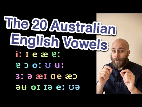 The 20 Australian English Vowels | Learn Australian English | Aussie Pronunciation
