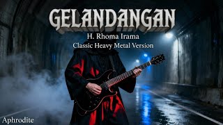 Download lagu Gelandangan – H. Rhoma Irama | Classic Heavy Metal Cover by Aphrodite mp3 Download lagu Gelandangan – H. Rhoma Irama | Classic Heavy Metal Cover by Aphrodite mp3