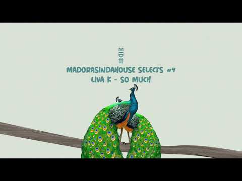 LIVA K - So Much (MIDH 042)
