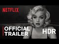 BLONDE | From Writer and Director Andrew Dominik | Official Trailer | Netflix HDR