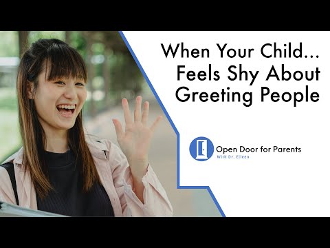 When Your Child Feels Shy About Greeting People