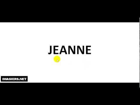 How to pronounce JEANNE