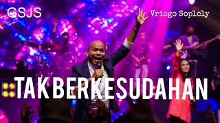 Download lagu Tak Berkesudahan ( SOP ) by Vriego Soplely || GSJS Pakuwon, Surabaya mp3 Download lagu Tak Berkesudahan ( SOP ) by Vriego Soplely || GSJS Pakuwon, Surabaya mp3