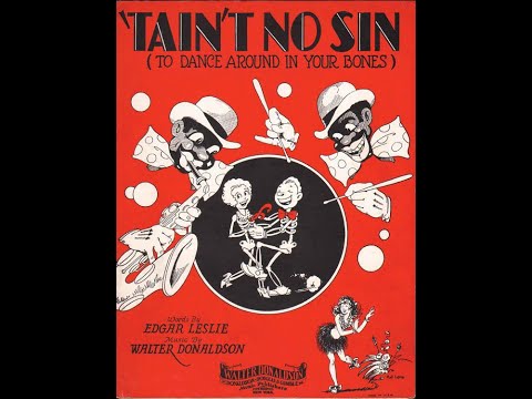 "Tain't No Sin...", Fox trot—1926 JP Seeburg KT Special: