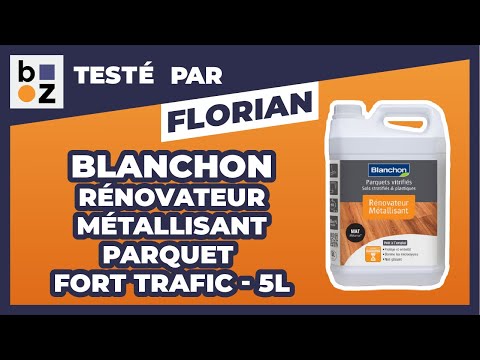 Rénovateur métallisant - formule spécifique pour parquet à fort trafic BLANCHON