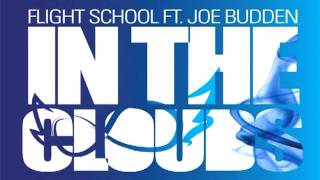 Flight School feat. Joe Budden - In The Clouds