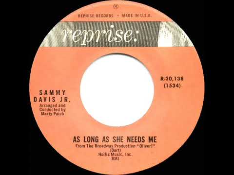 1963 Sammy Davis Jr - As Long As She Needs Me