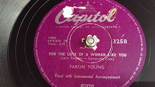 Faron Young - For The Love Of A Woman Like You - 78 rpm - Cspitol 3258