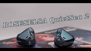 ROSESELSA QuietSea 2