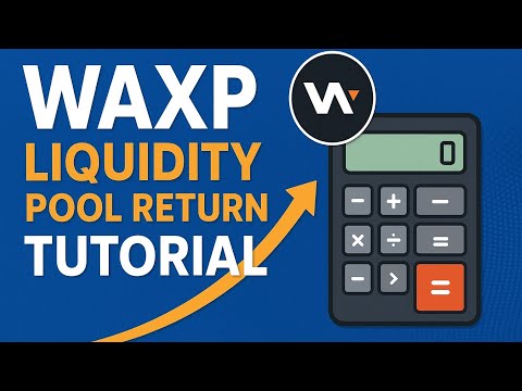 WAXP LIQUIDITY POOL RETURN ON BINANCE. HOW I MADE 35 USD IN 5 MINUTES GUIDE. 
