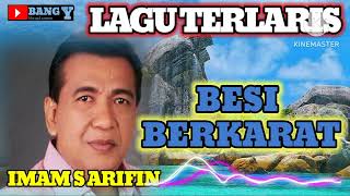 Download lagu IMAM S ARIFIN/ BESI BERKARAT/DANGDUT ORIGINAL  / #Imamsarifin #besiberkarat @bangy40 mp3