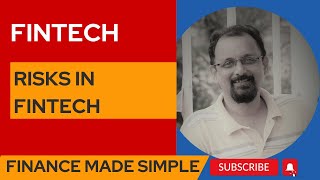 FinTech 101 Risks in FinTech