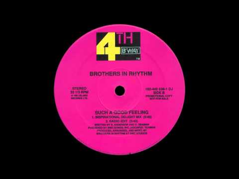 Brothers In Rhythm - Such a Good Feeling (Inspirational Delight Mix) [1991]