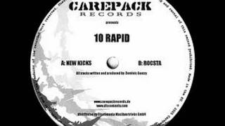 10 Rapid - New Kicks