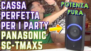 Recensione CASSA PANASONIC TMAX5 potenza pura per i tuoi PARTY IN CASA