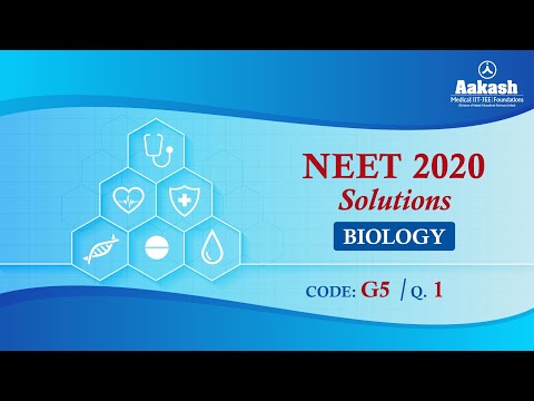 NEET UG 2020 SOLUTIONS CODE G5 BIOLOGY Q 1