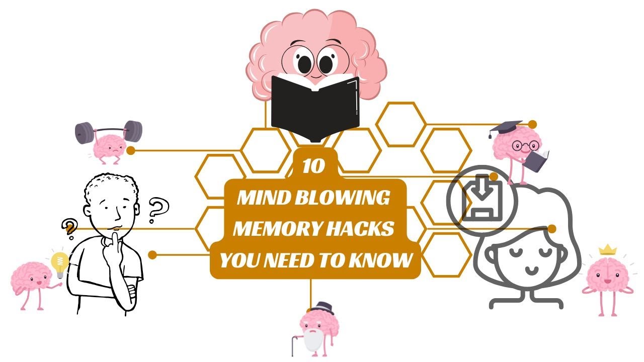 10 Mind Blowing Memory Hacks You Need to Know