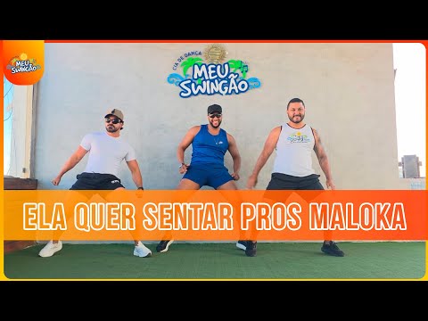 Ela quer sentar pros maloka - Cjnobeat, Felipe Amorim, Mc Rodrigo do CN - Coreografia | Meu Swingão