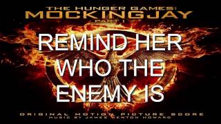 2. Remind Her Who The Enemy Is (The Hunger Games: Mockingjay - Part 1 Score) - James Newton Howard