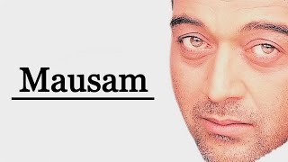 Mausam - Lucky Ali [Remastered]