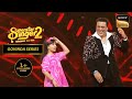 Sayisha की Request पर Govinda ने किया अपना Iconic Dance | Superstar Singer Season 2 | Govind