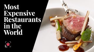 The Most Expensive Restaurants in the World | Fine Dining Lovers