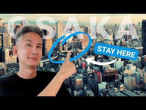 Where to Stay in Osaka Japan: Best Areas Plus Places to Avoid!