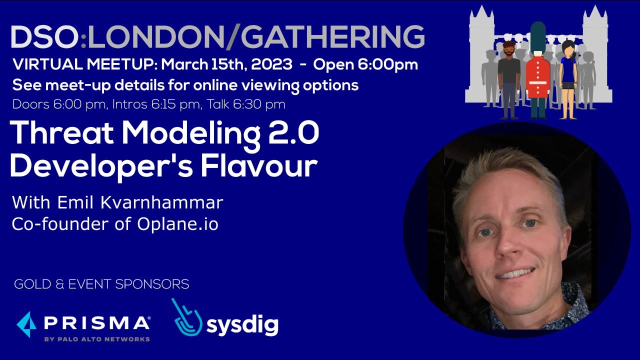 Threat Modeling 2.0 - Developer's flavour - Emil Kvarnhammar