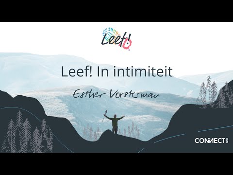 Cursus Leef! | Esther Vorsterman | Leef! In intimiteit | 17 november 2022