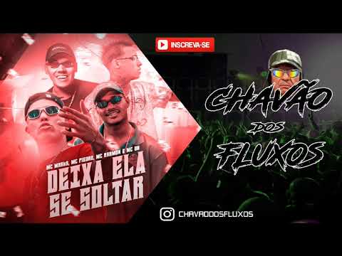 MC Marks, MC Rhamon, MC Piedro e MC DN - Deixa Ela se soltar (Áudio Oficial) DJ RD