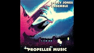 Percy Jones Ensemble - Propeller Music