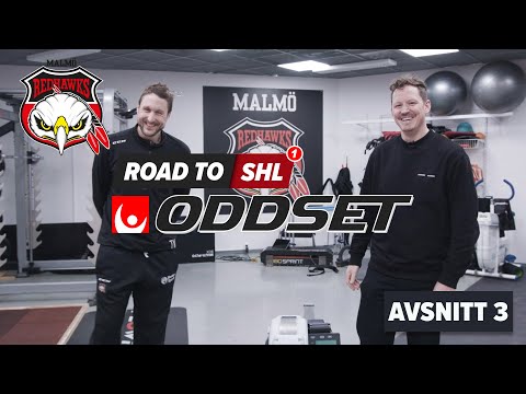 Road to SHL - Malmö Redhawks - Avsnitt 3