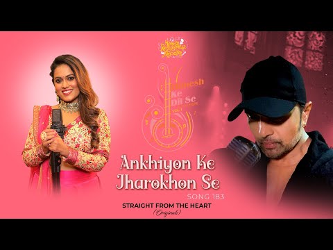 Ankhiyon Ke Jharokhon Se Lyrics - Sayli Kamble Patil & Himesh