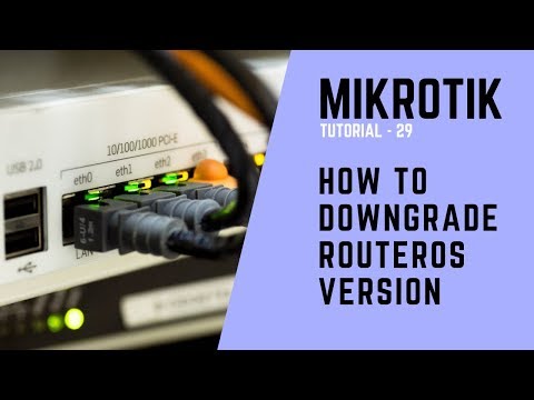 Mikrotik Tutorial No. 29 - How to Downgrade RouterOS version in Mikrotik