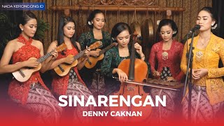 Download lagu 🎶 SINARENGAN KERONCONG VERSI TERBARU | Cover & Remix Denny Caknan | Nada Keroncong ID 🎶 mp3