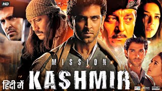 Mission Kashmir 2000 Full Movie In Hindi  Hrithik 