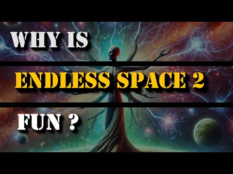 Why is Endless Space 2 Fun ?