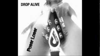 Drop Alive - Poser Loser