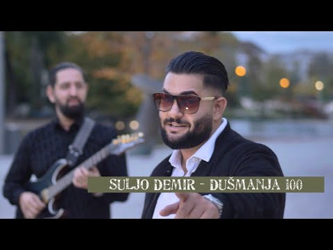 Suljo Demir - Dusmanja 100     Official Video 2022