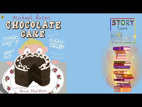 Chocolate Cake by Michael Rosen