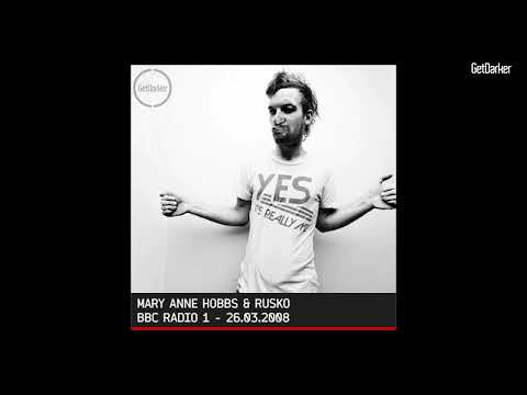 Mary Anne Hobbs & Rusko – BBC Radio 1 – 26.03.2008
