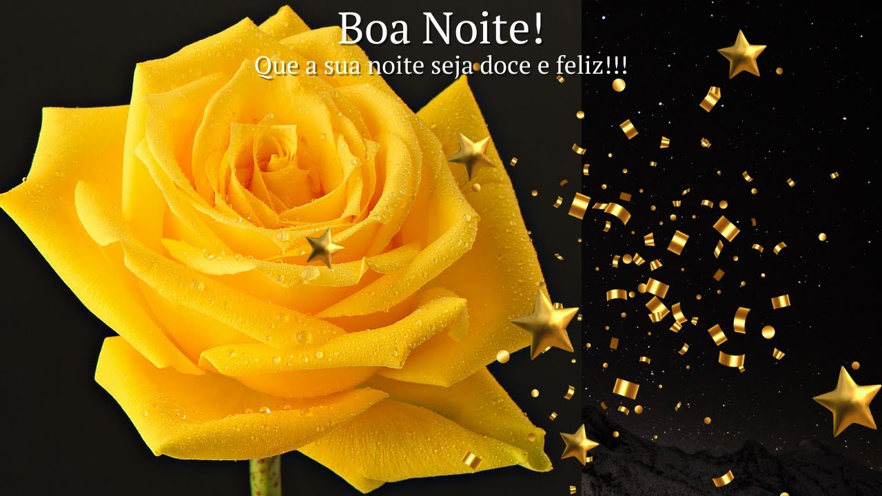 Watch Now 🌻💖✨ Boa Noite! Que a sua Noite seja doce e Feliz!!! 🌻💖✨ Boa Noite! Que a sua Noite seja doce e Feliz!!!