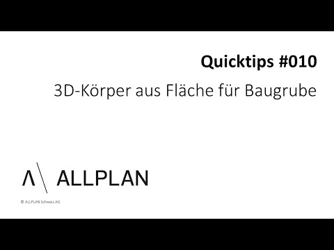 #010 ALLPLAN Quicktips "3D Körper aus Fläche für Baugrube"