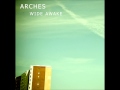 Arches - Wide Awake - 05 - Headlights