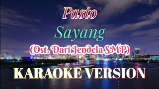 Download lagu Pasto - Sayang Karaoke mp3 Download lagu Pasto - Sayang Karaoke mp3